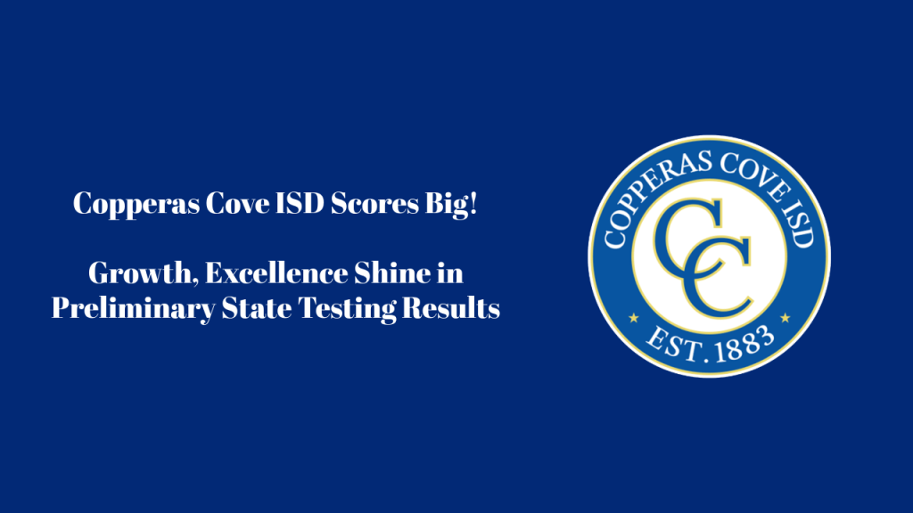 CCISD Scores Big: Growth, Excellence Shine in Preliminary State Testing&nbsp;Results